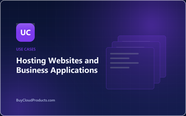Hosting Websites and Business Applications - cloud account guide from BuyCloudProducts.com