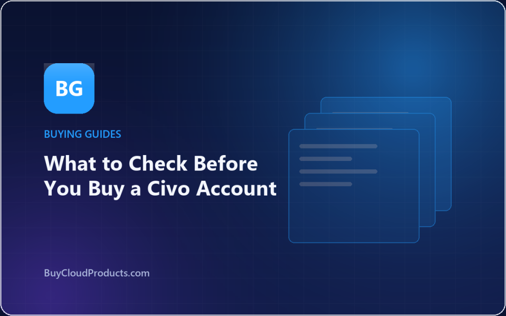 What to Check Before You Buy a Civo Account - cloud account guide from BuyCloudProducts.com