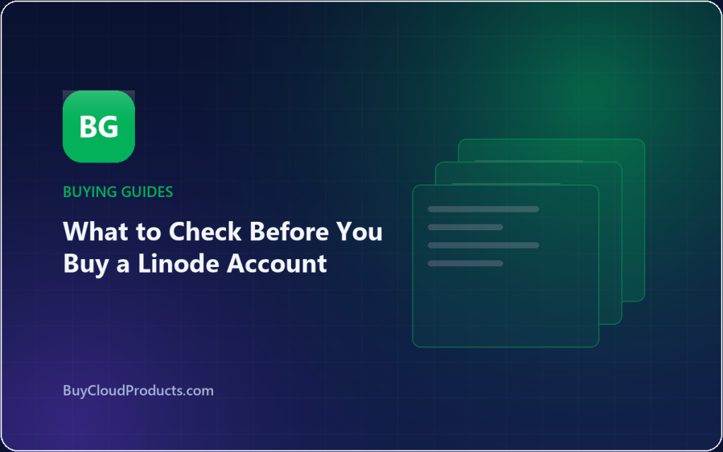 What to Check Before You Buy a Linode Account - cloud account guide from BuyCloudProducts.com